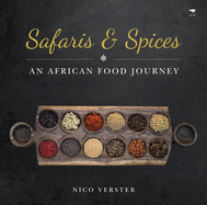 Safaris & Spices: An African Food Journey