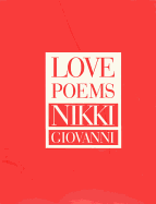 Love Poems (1ST ed.) By Nikki Giovanni