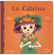 La Catrina: Colors/Colores (Lil' Libros)