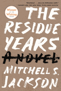 The Residue Years