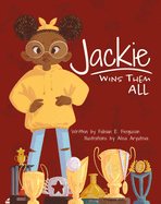 Jackie Wins Them All