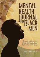 Mental Health Journal fro Black Men