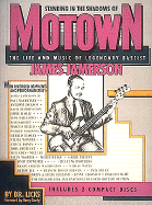 Standing in the Shadows of Motown: The Life and Music of Legendary Bassist James Jamerson