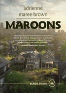 Maroons: A Grievers Novel (Black Dawn)