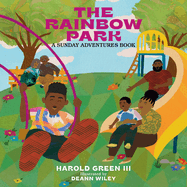 The Rainbow Park: Sunday Adventures Series Volume 1