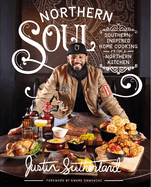 Northern Soul: Southern-Inspired Home Cooking from a Northern Kitchen