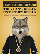 They Can't Kill Us Until They Kill Us - Hardcover